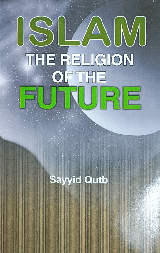 Islam The Religion Of The Future